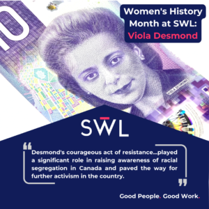 Read more about the article Women’s History Month at SWL: Viola Desmond